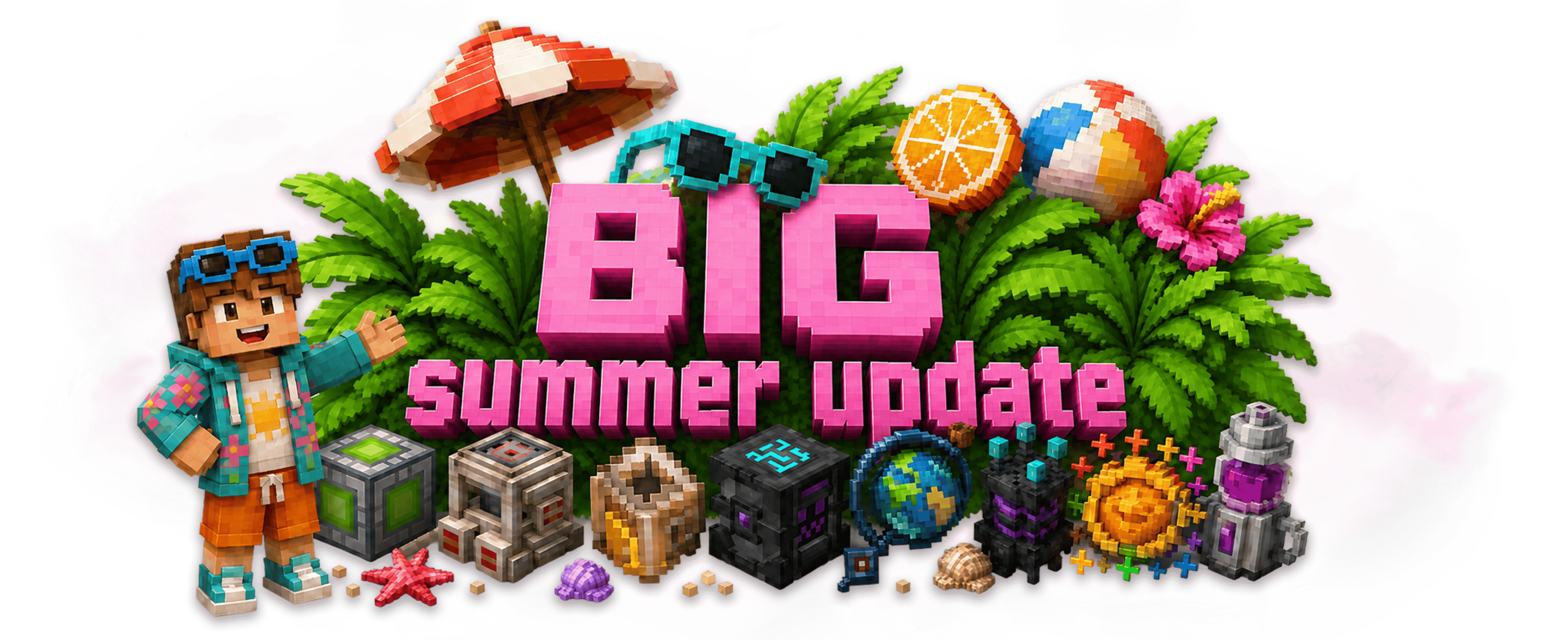Big Summer Update 2026